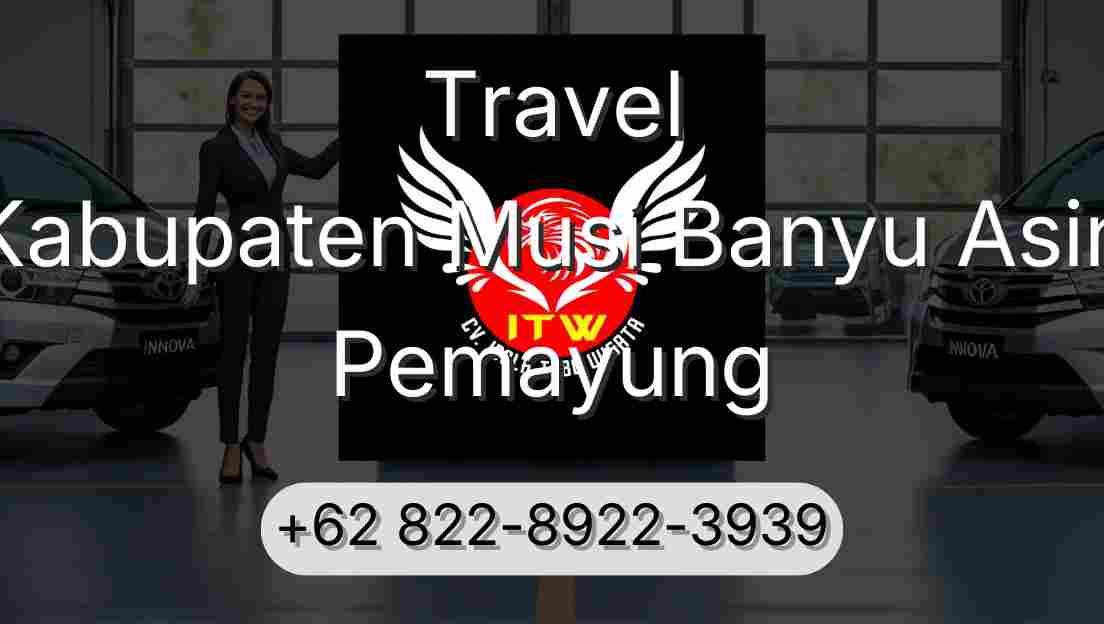 Travel Kabupaten Musi Banyu Asin Pemayung