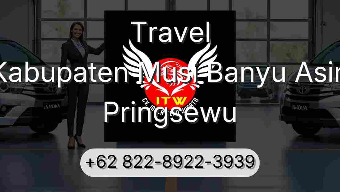 Travel Kabupaten Musi Banyu Asin Pringsewu