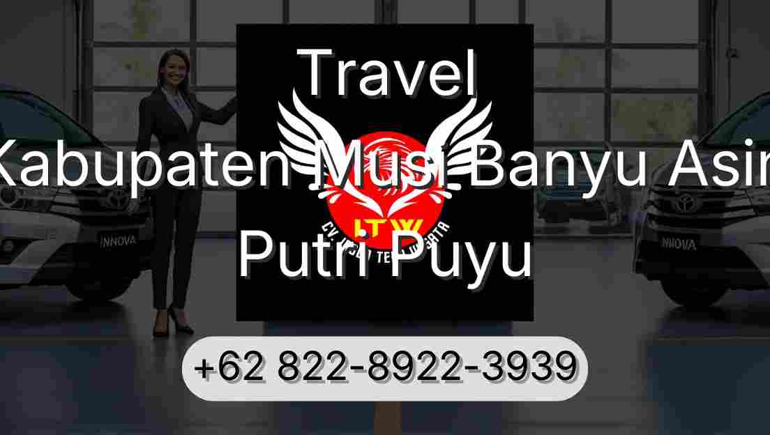 Travel Kabupaten Musi Banyu Asin Putri Puyu
