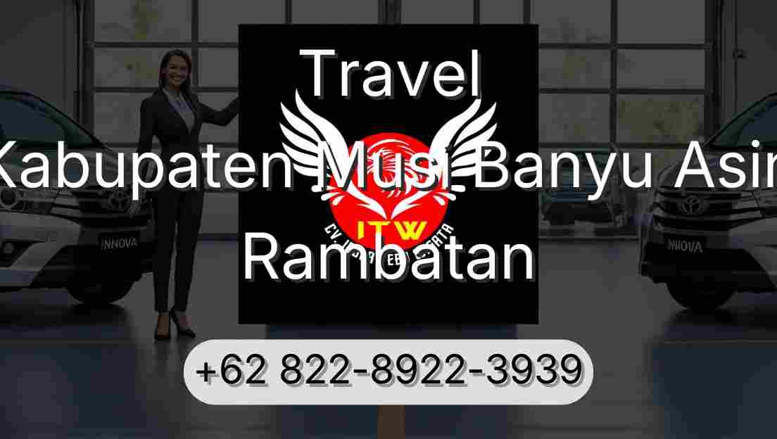 Travel Kabupaten Musi Banyu Asin Rambatan