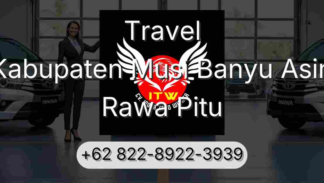 Travel Kabupaten Musi Banyu Asin Rawa Pitu