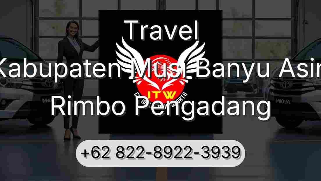 Travel Kabupaten Musi Banyu Asin Rimbo Pengadang