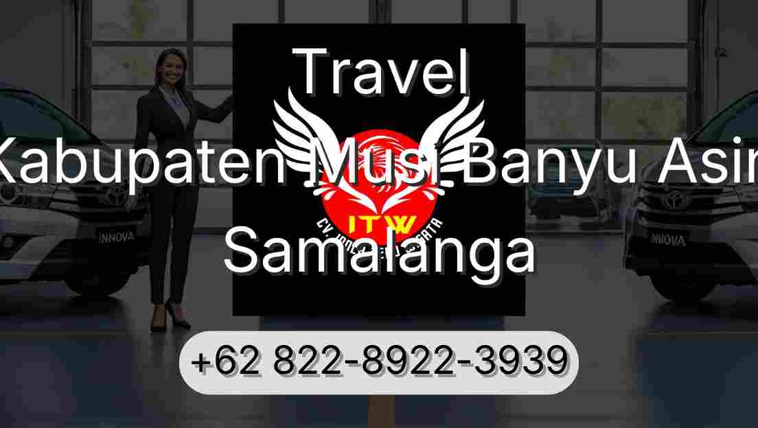 Travel Kabupaten Musi Banyu Asin Samalanga