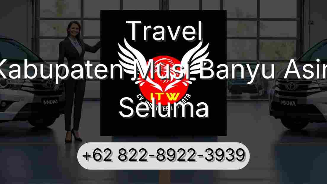 Travel Kabupaten Musi Banyu Asin Seluma