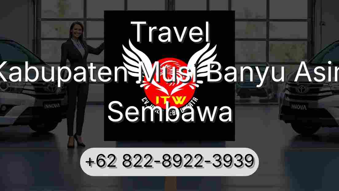 Travel Kabupaten Musi Banyu Asin Sembawa
