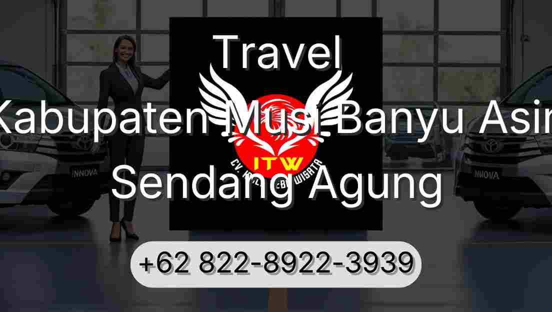 Travel Kabupaten Musi Banyu Asin Sendang Agung
