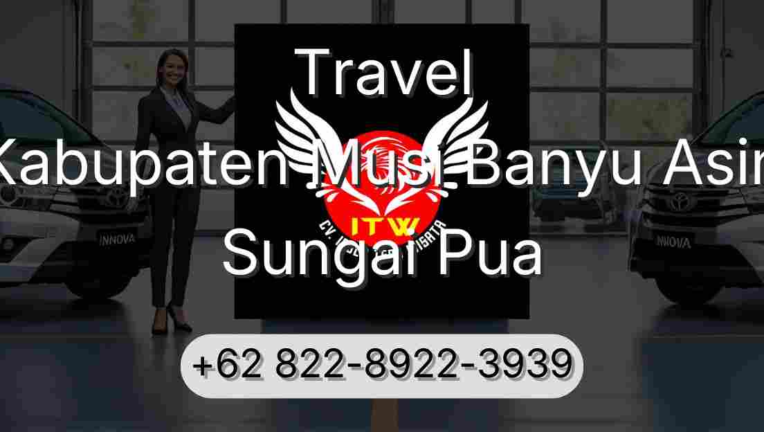 Travel Kabupaten Musi Banyu Asin Sungai Pua