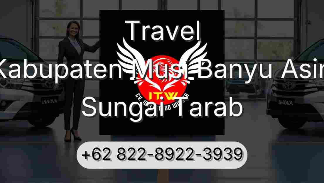 Travel Kabupaten Musi Banyu Asin Sungai Tarab