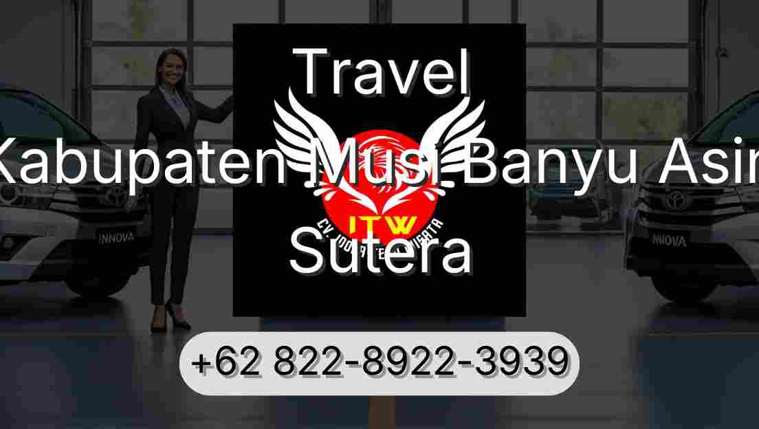 Travel Kabupaten Musi Banyu Asin Sutera