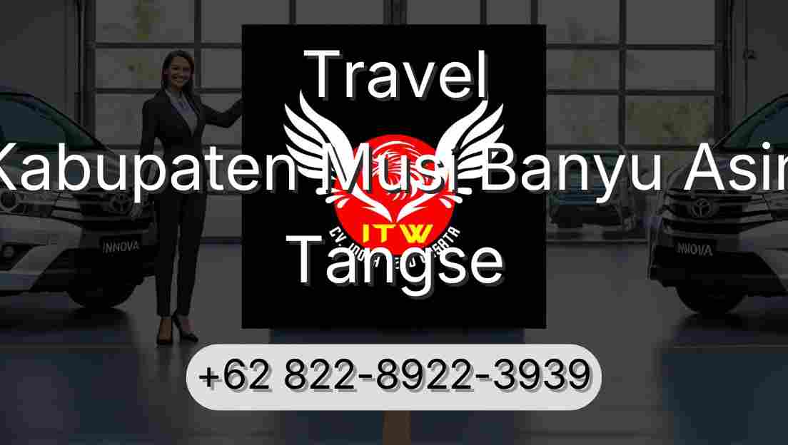 Travel Kabupaten Musi Banyu Asin Tangse