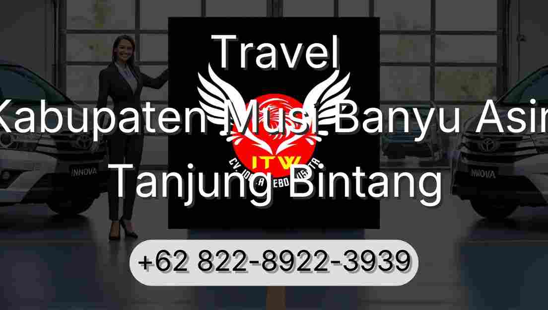Travel Kabupaten Musi Banyu Asin Tanjung Bintang
