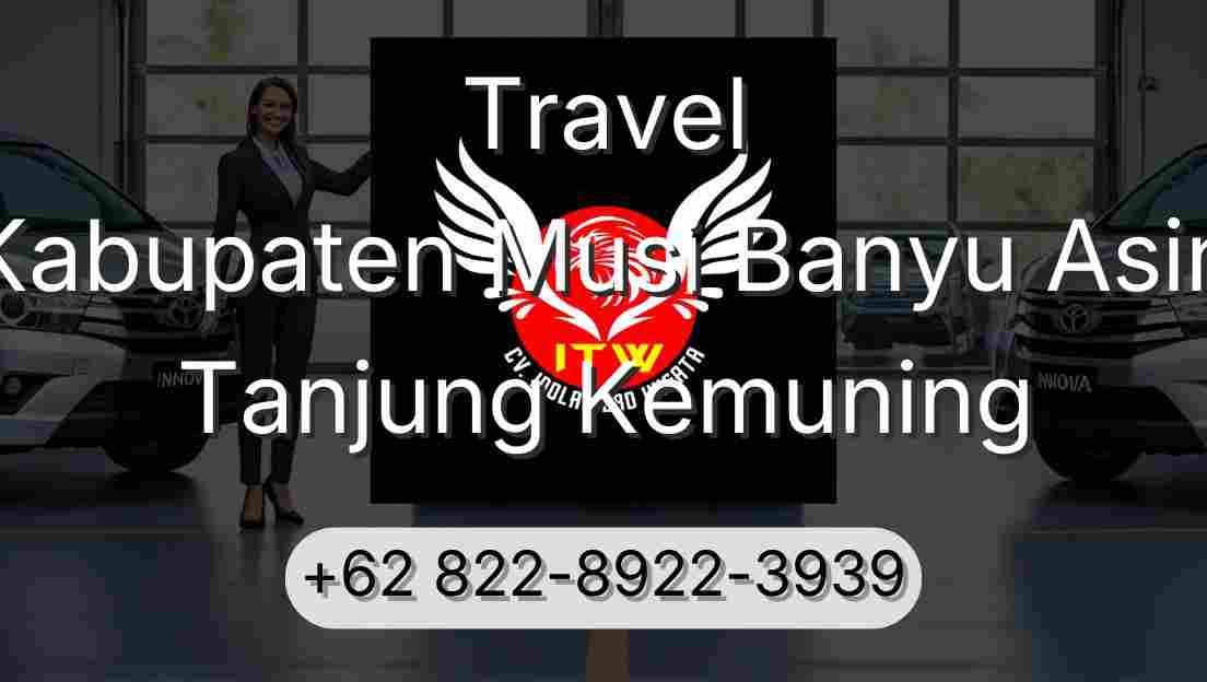 Travel Kabupaten Musi Banyu Asin Tanjung Kemuning