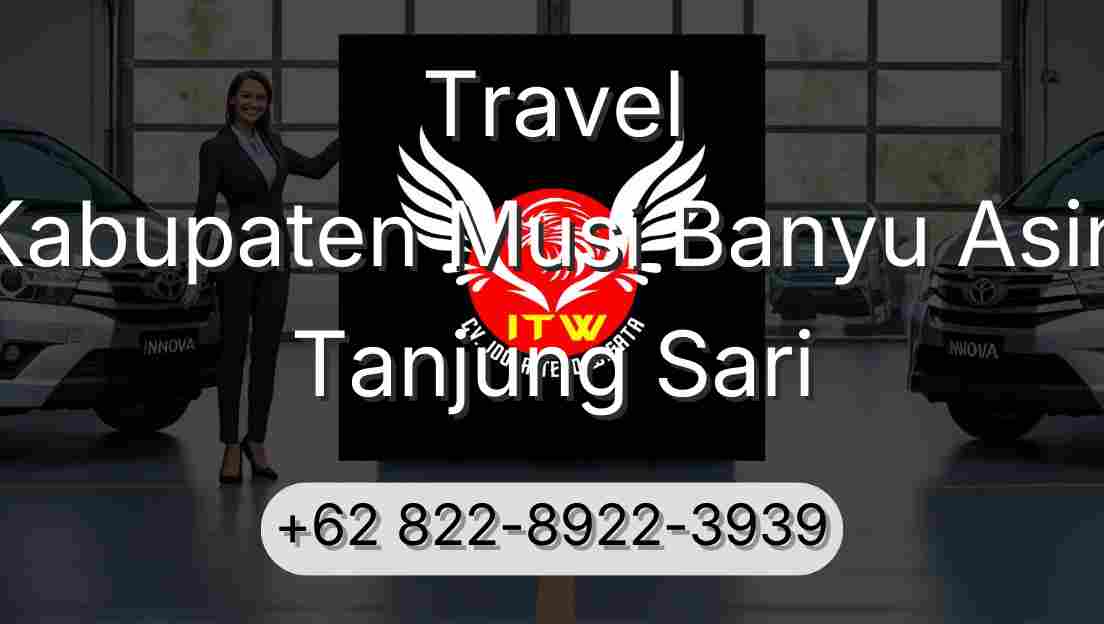 Travel Kabupaten Musi Banyu Asin Tanjung Sari