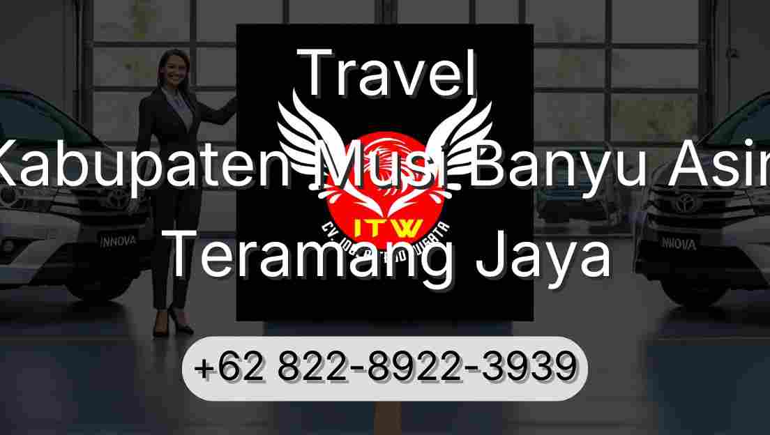 Travel Kabupaten Musi Banyu Asin Teramang Jaya
