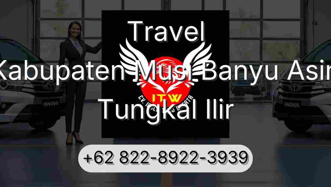 Travel Kabupaten Musi Banyu Asin Tungkal Ilir