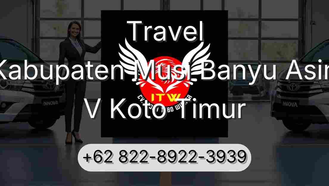 Travel Kabupaten Musi Banyu Asin V Koto Timur