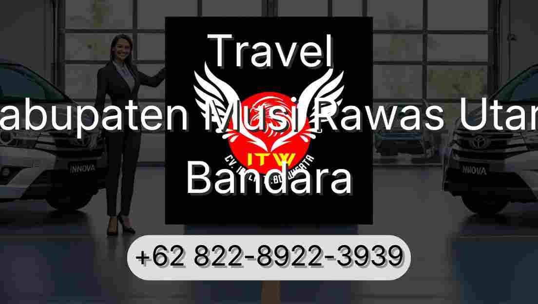 Travel Kabupaten Musi Rawas Utara Bandara