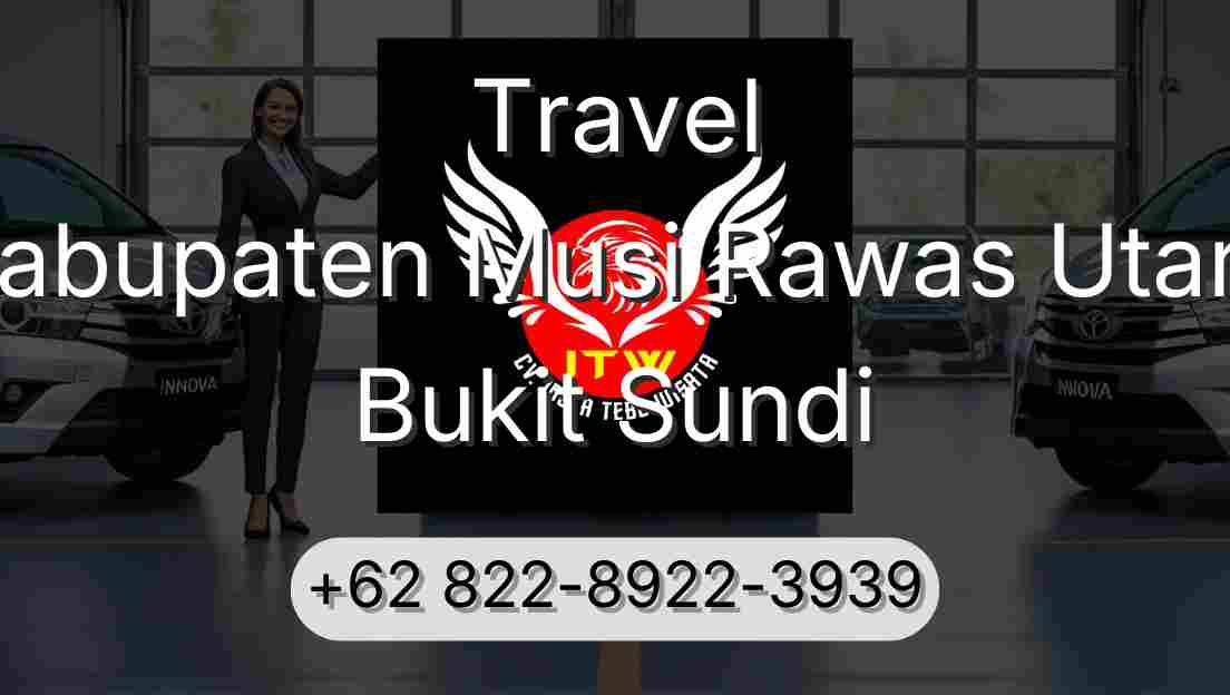 Travel Kabupaten Musi Rawas Utara Bukit Sundi