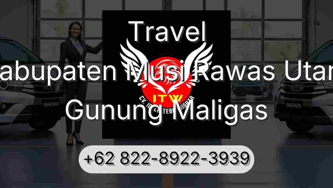 Travel Kabupaten Musi Rawas Utara Gunung Maligas