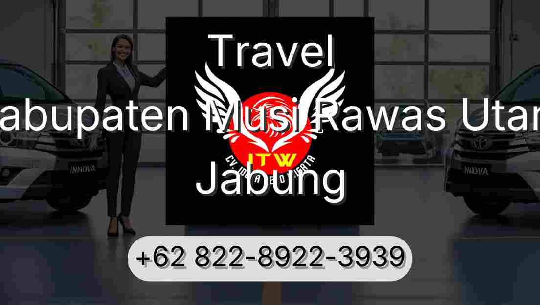 Travel Kabupaten Musi Rawas Utara Jabung