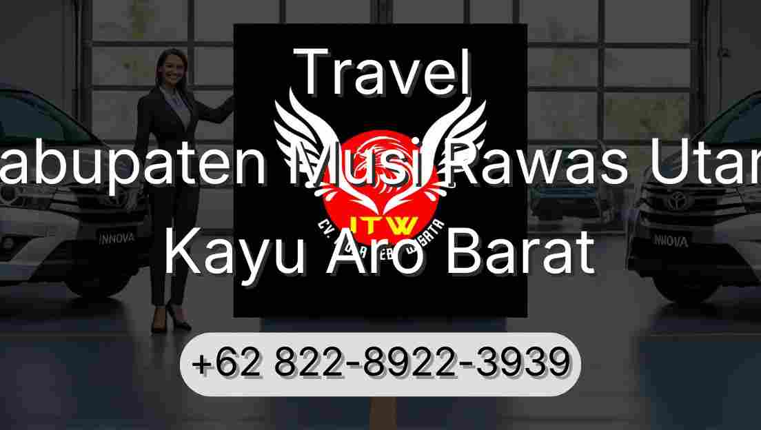 Travel Kabupaten Musi Rawas Utara Kayu Aro Barat