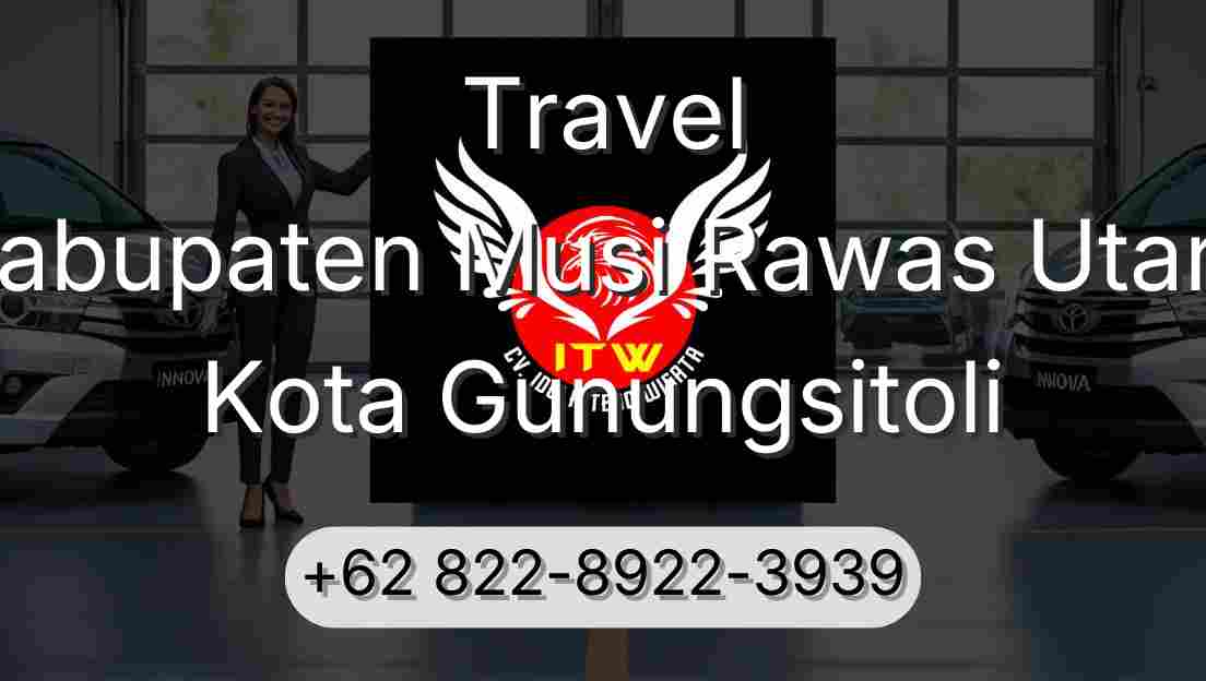 Travel Kabupaten Musi Rawas Utara Kota Gunungsitoli