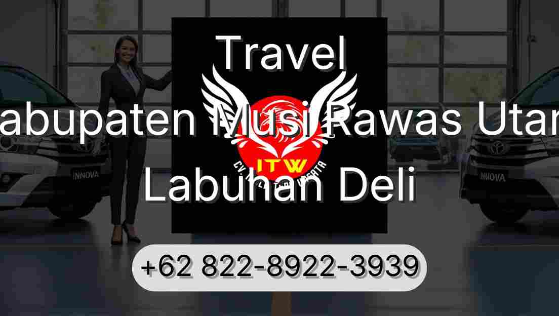 Travel Kabupaten Musi Rawas Utara Labuhan Deli