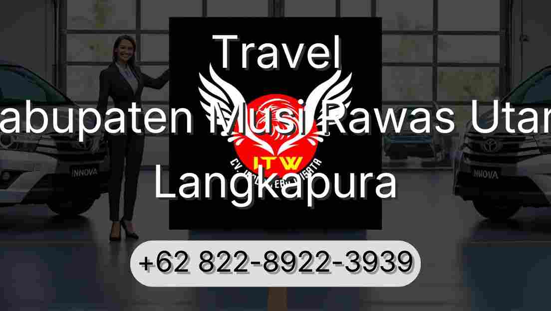 Travel Kabupaten Musi Rawas Utara Langkapura
