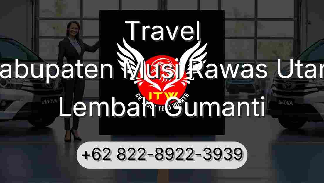 Travel Kabupaten Musi Rawas Utara Lembah Gumanti