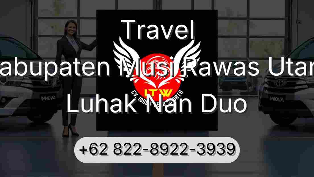 Travel Kabupaten Musi Rawas Utara Luhak Nan Duo