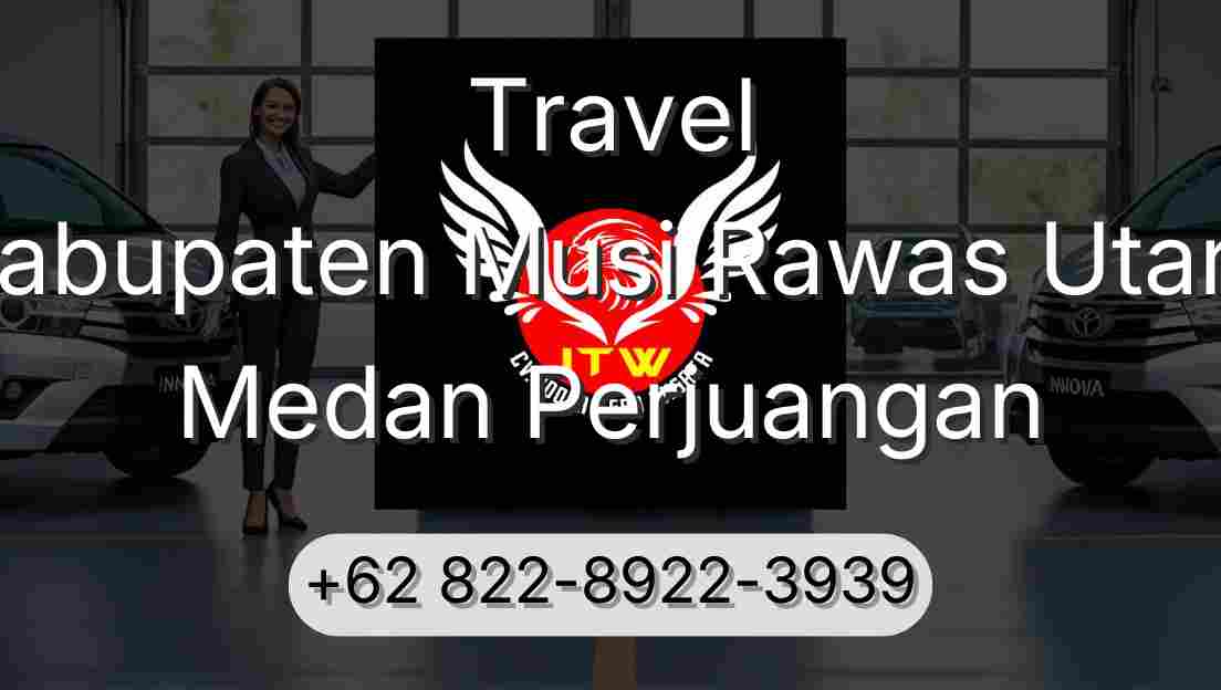Travel Kabupaten Musi Rawas Utara Medan Perjuangan