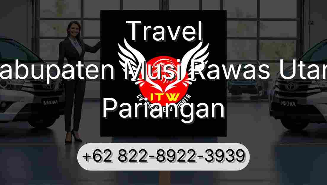 Travel Kabupaten Musi Rawas Utara Pariangan