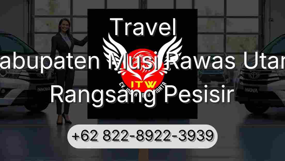 Travel Kabupaten Musi Rawas Utara Rangsang Pesisir