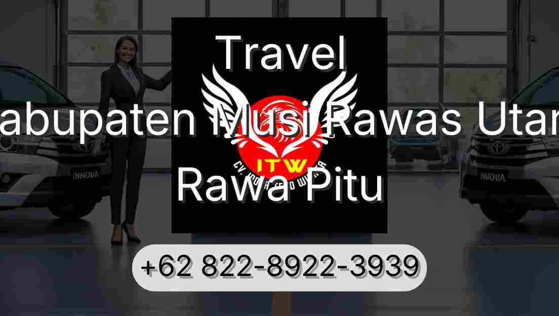 Travel Kabupaten Musi Rawas Utara Rawa Pitu