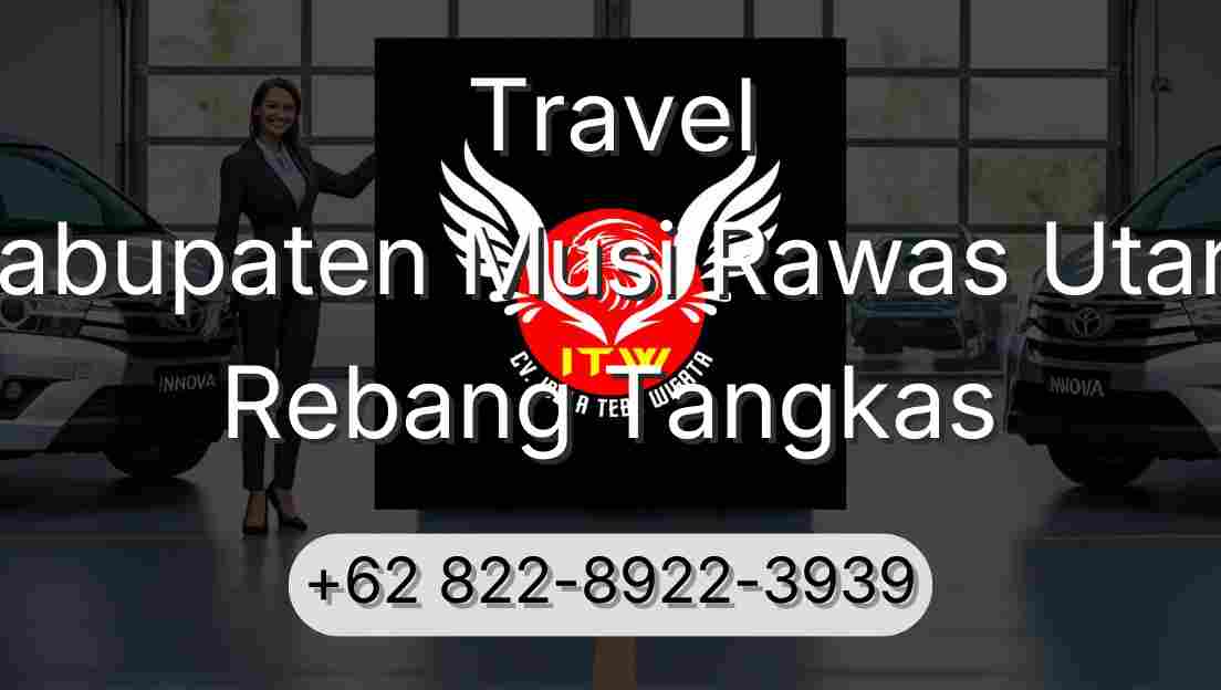 Travel Kabupaten Musi Rawas Utara Rebang Tangkas