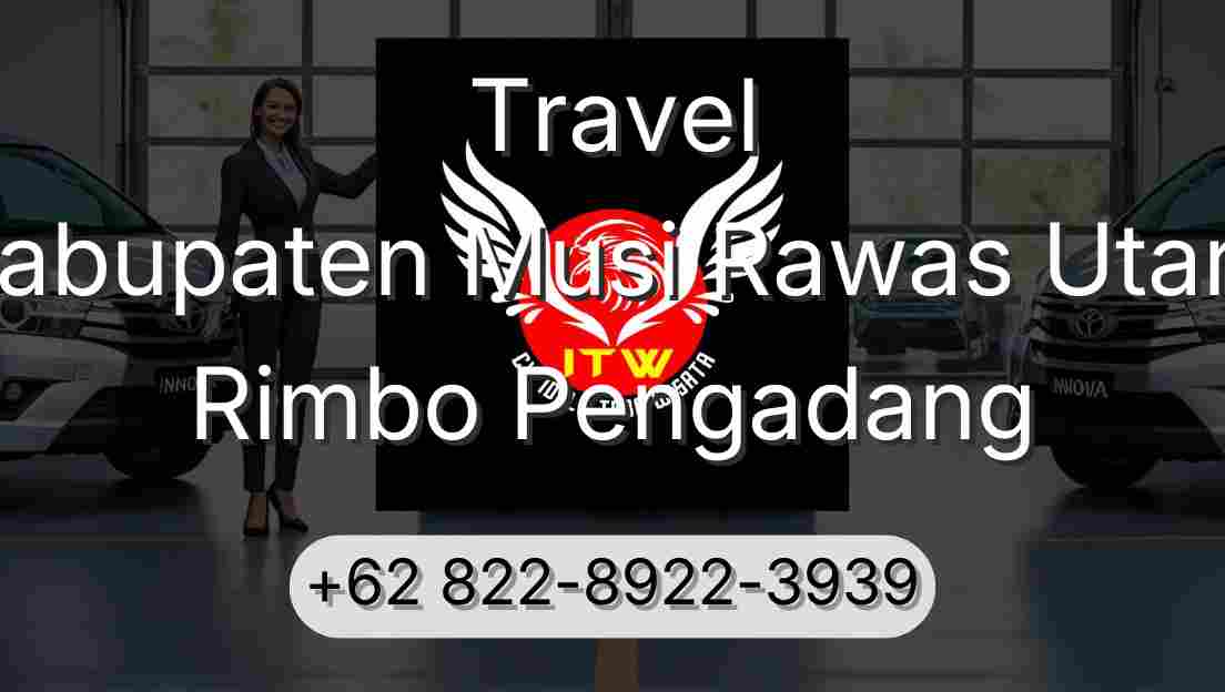 Travel Kabupaten Musi Rawas Utara Rimbo Pengadang