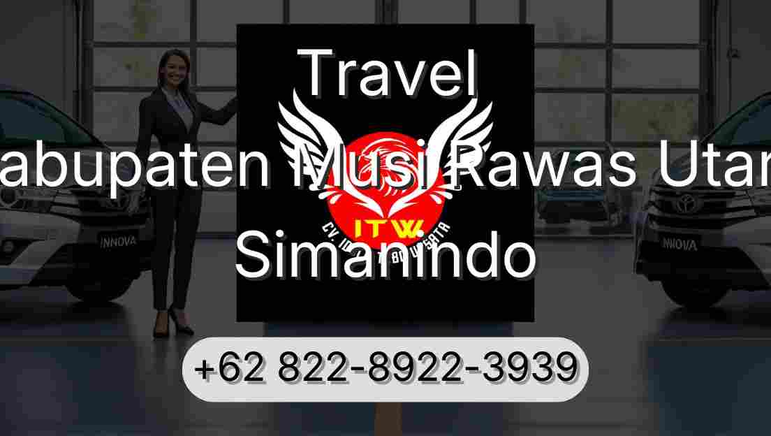 Travel Kabupaten Musi Rawas Utara Simanindo