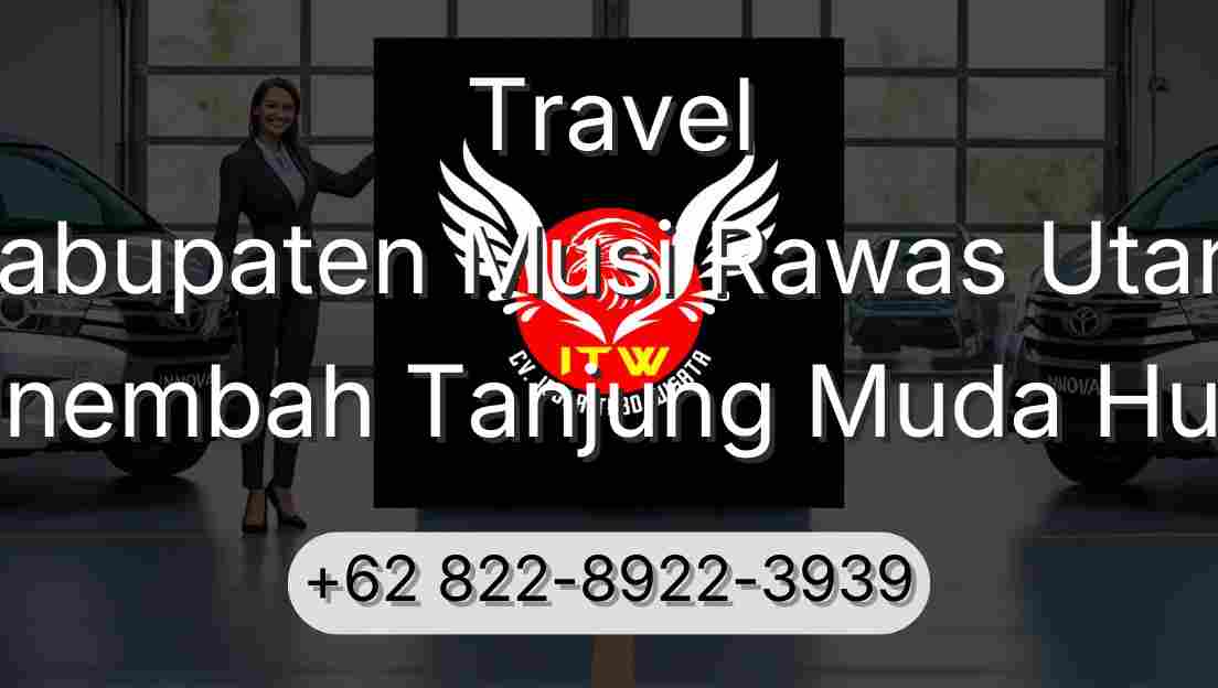 Travel Kabupaten Musi Rawas Utara Sinembah Tanjung Muda Hulu