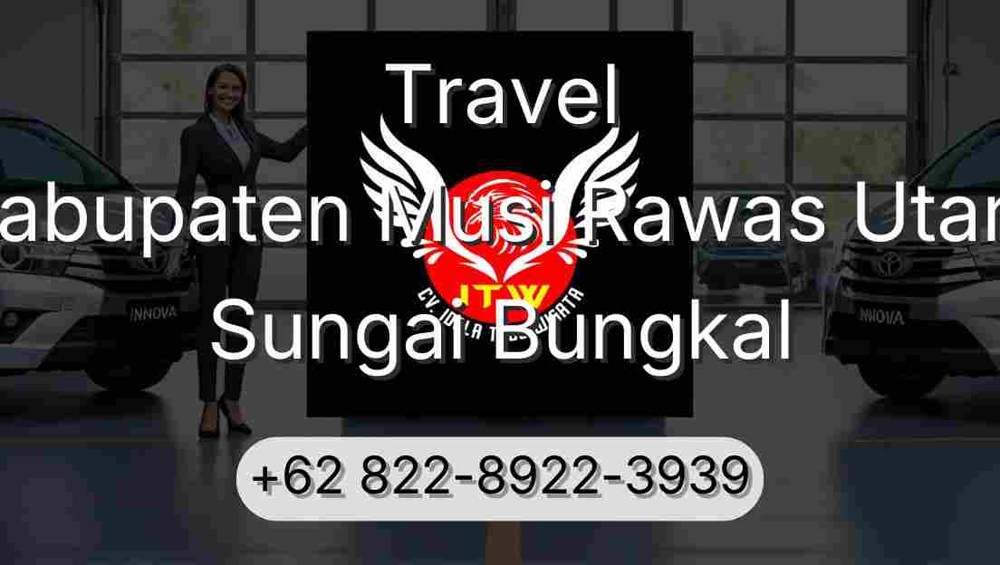 Travel Kabupaten Musi Rawas Utara Sungai Bungkal