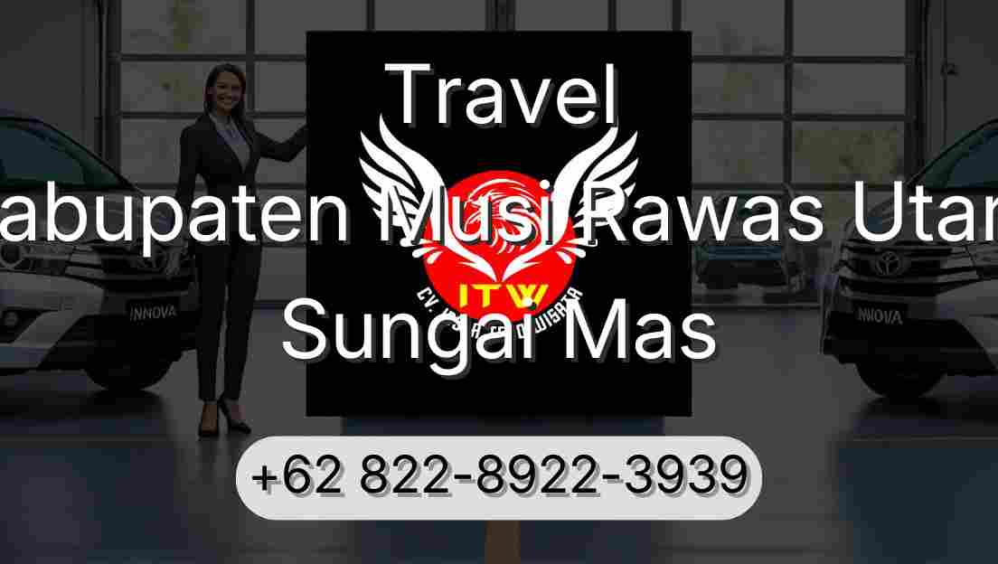 Travel Kabupaten Musi Rawas Utara Sungai Mas