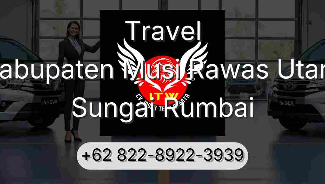 Travel Kabupaten Musi Rawas Utara Sungai Rumbai