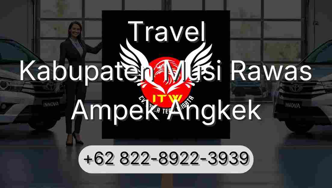 Travel Kabupaten Musi Rawas Ampek Angkek