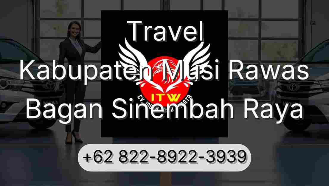 Travel Kabupaten Musi Rawas Bagan Sinembah Raya