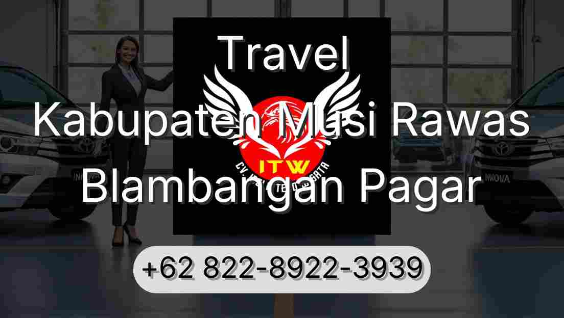 Travel Kabupaten Musi Rawas Blambangan Pagar