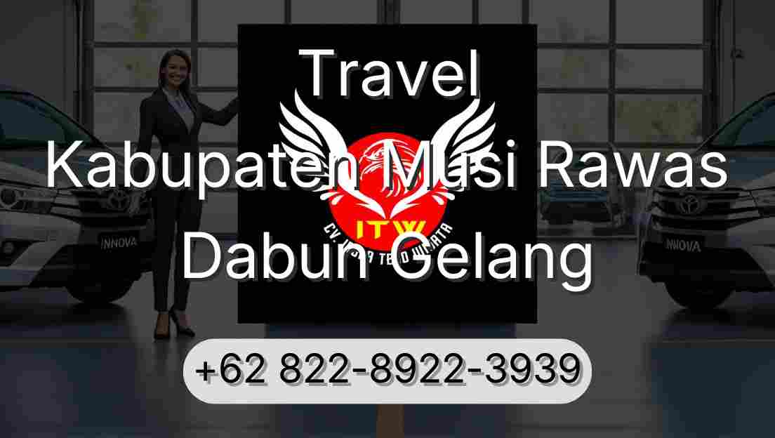 Travel Kabupaten Musi Rawas Dabun Gelang