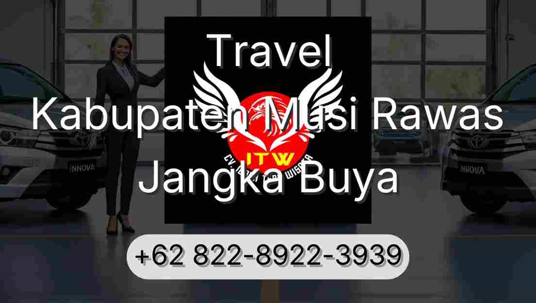 Travel Kabupaten Musi Rawas Jangka Buya
