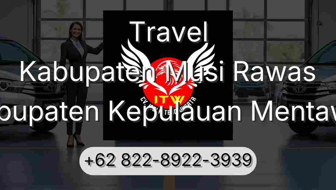 Travel Kabupaten Musi Rawas Kabupaten Kepulauan Mentawai
