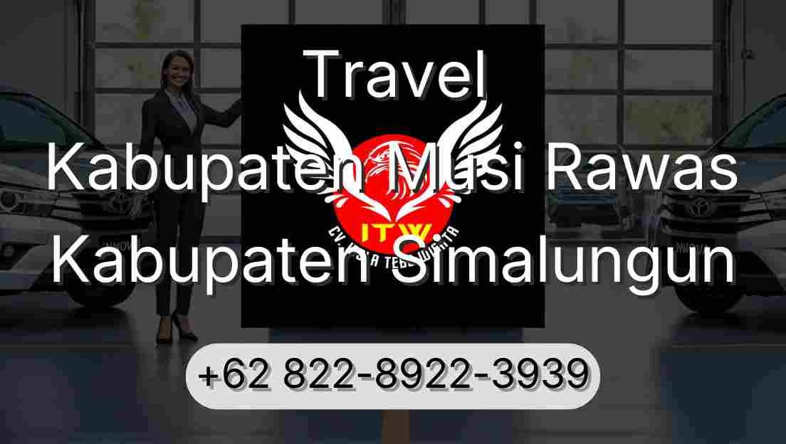 Travel Kabupaten Musi Rawas Kabupaten Simalungun