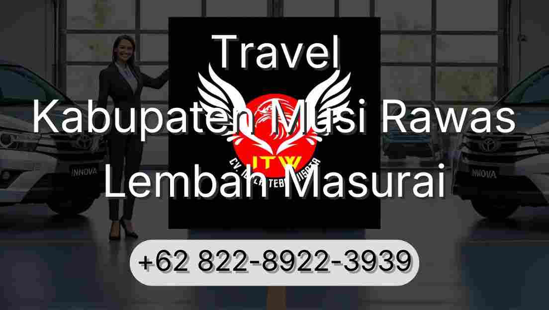 Travel Kabupaten Musi Rawas Lembah Masurai