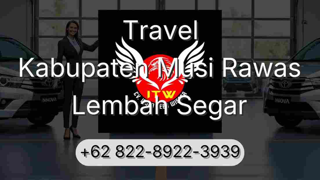 Travel Kabupaten Musi Rawas Lembah Segar